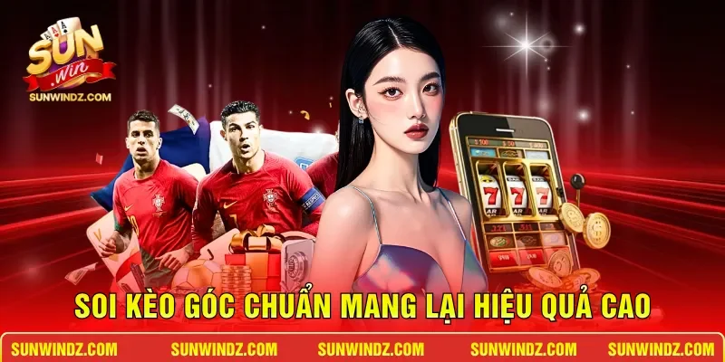 Kèo Phạt Góc – Phân Tích Tỷ Lệ Cược Góc Chuẩn Tại SUNWIN 4 Sunwin Soi kèo góc chuẩn mang lại hiệu quả cao